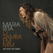 Maria Rita - O Samba Em Mim (Ao Vivo Na Lapa) (2016)