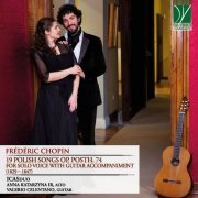 Anna Katarzyna Ir, ICASduo, Valerio Celentano - Frédéric Chopin: 19 Polish Songs Op. posth. 74 (2020)