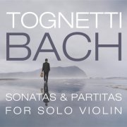 Richard Tognetti - Bach: Sonatas & Partitas for Solo Violin (2005)