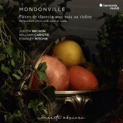 Judith Nelson, William Christie, Stanley Ritchie - Mondonville: Pieces de clavecin avec voix ou violon (2019) CD-Rip