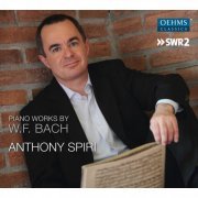 Anthony Spiri - W.F. Bach: Piano Works (2015)