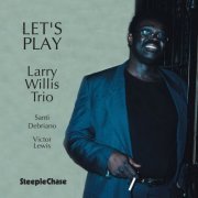 Larry Willis - Let's Play (1991) FLAC