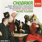 Orchestre national du Capitole de Toulouse, Michel Plasson - Chabrier: Oeuvres pour Orchestre (2001) CD-Rip