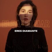 Elsa Y Elmar - Eres Diamante (2019)