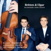 Michael Barenboim, Alessandro Crudele and Philharmonia Orchestra - Britten & Elgar: Sea Interludes, Violin Concerto (2023) [Hi-Res]