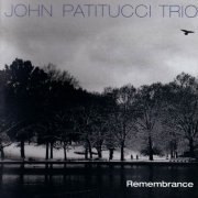 John Patitucci - Remembrance (2009)