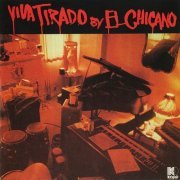 El Chicano - Viva Tirado (1970)