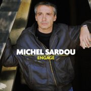 Michel Sardou - Engagé (2023)