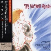 Cyrus Chestnut Trio - The Nutman Speaks (1992)