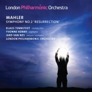 Yvonne Kenny, London Philharmonic Orchestra, London Philharmonic Choir, Klaus Tennstedt, Jard Van Nes, Neville Creed - Mahler: Symphony No. 2 "Resurrection" (2010)