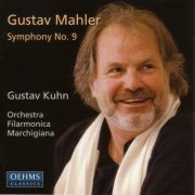 Orchestra Filarmonica Marchigiana, Gustav Kuhn - Mahler: Symphony No. 9 (2000)