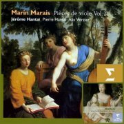 Jérôme Hantaï, Pierre Hantaï, Alix Verzier - Marais: Pièces de viole, vol 1-2 (2009/2001)