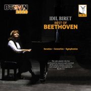 Idil Biret - Best of Beethoven (Sonates, Concertos, Symphonies) (2020)