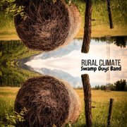 Swamp Guys Band - Rural Climate (2021)