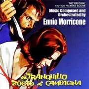 Ennio Morricone - Un Tranquillo Posto di Campagna (Colonna sonora originale) (2011)