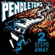 The Pendletons - 2 Steps Away (2019) [Hi-Res]