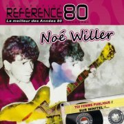 Noe Willer - Reference 80 (2011)
