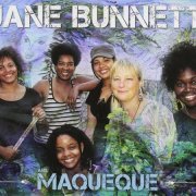 Jane Bunnett And Maqueque - Jane Bunnett And Maqueque (2014)