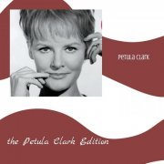 Petula Clark - The Petula Clark Edition (2021)