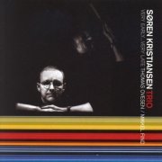 Søren Kristiansen Trio - Very Early...Very Late (2001)