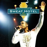 Keith Sweat - Sweat Hotel: Live (2009)