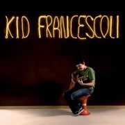 Kid Francescoli - Kid Francescoli (2006/2018)