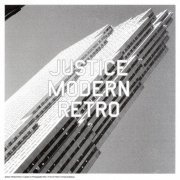 Justice - Modern Retro [24bit/44.1kHz] (2000/2013) lossless
