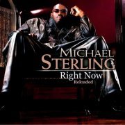 Michael Sterling - Right Now (Reloaded) (2016)