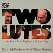 Ronn McFarlane - Duos pour luth de l'Âge d'or de la musique anglaise (2012) [Hi-Res]