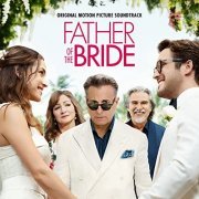Arturo Sandoval, Andy Garcia, Terence Blanchard - Father of the Bride (Original Motion Picture Soundtrack) (2022) [Hi-Res]