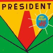 Pat Kalla, Le Super Mojo - Président EP (2021) [Hi-Res]