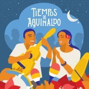 Various Artists - Tiempos de Aguinaldo (2019)