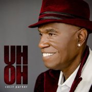 Cecil Parker - Uhoh (2020) Hi Res