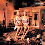 Catherine Wheel - Like Cats And Dogs (1996)
