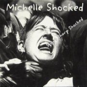 Michelle Shocked - Short Sharp Shocked (Reissue) (1988/2003) Lossless