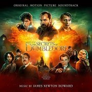 James Newton Howard - Fantastic Beasts: The Secrets of Dumbledore (Original Motion Picture Soundtrack) (2022) [Hi-Res]
