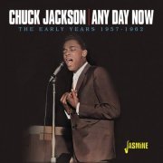 Chuck Jackson - Any Day Now...The Early Years 1957-1962 (2023)