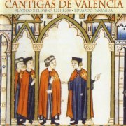 Eduardo Paniagua - Cantigas de Valencia: Alfonso X el Sabio 1221-1284 (2006)