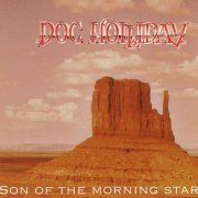 Doc Holliday - Son of the Morning Star (1993)