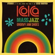 Koka Mass Jazz - Groovy Jam Shoes (2015)