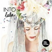 Into Lala - Into Lala (2016)