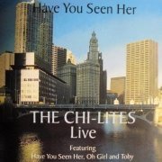 The Chi-Lites - Live (1995)