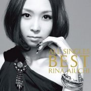 Rina Aiuchi - ALL SINGLES BEST ~THANX 10th ANNIVERSARY~ (2009)