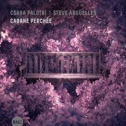 Csaba Palotai - Cabane Perchée (2021)