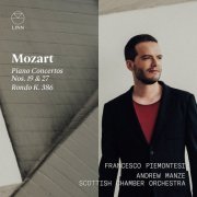 Francesco Piemontesi - Mozart: Piano Concertos Nos. 19 & 27, Rondo K. 386 (2020) Hi-Res