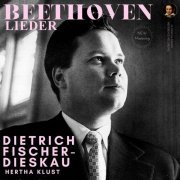 Dietrich Fischer-Dieskau - Beethoven: 27 Lieder by Dietrich Fischer-Dieskau (2022)