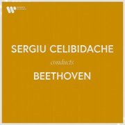 Sergiu Celibidache - Sergiu Celibidache Conducts Beethoven (Live) (2021)