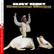 Swamp Dogg - Rat On! (1971) [2013 Digitally Remastered]