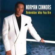 Norman Connors - Remember Who You Are (1993)