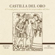 Manuel Vilas, Ars Atlantica - Castilla del Oro (2022)